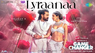 Lyraanaa  Game Changer  Ram Charan  Kiara Advani  Shreya Ghoshal  Karthik  Thaman S  Shankar [upl. by Eurd]