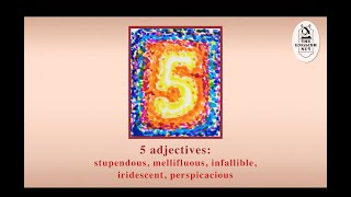 5 adjectives stupendous mellifluous infallible iridescent perspicacious [upl. by Elawalo]