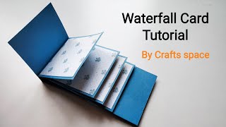 Waterfall Card Tutorial  How to make a waterfall card  By Crafts Space [upl. by Kat]