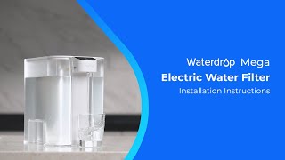 Installation and User Guide of Waterdrop Mega Electric Water Filter [upl. by Pelmas481]