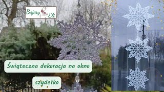 szydełkowanieBajeryEli Jak Zrobić Gwiazdka Ozdoba Na Okno Stars for Christmas tree [upl. by Andriana604]