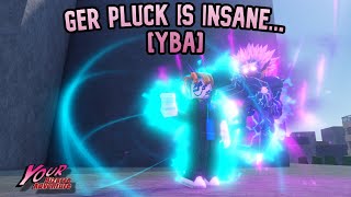 YBA GER Pluck is INSANE [upl. by Alletniuq]