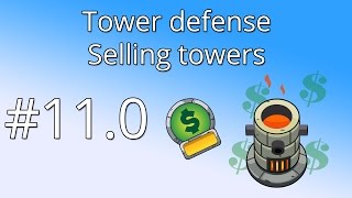 110 Unity Tower defense tutorial  Selling towers [upl. by Hortensa394]