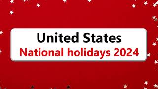 National Holidays in the United States 2024 [upl. by Etnoval]