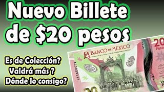 Nuevo Billete de 20 Pesos  Ya tienes el tuyo [upl. by Obala]