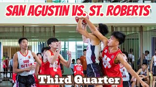 San Agustin vs St Roberts  3rd Quarter  Iloilo Schools Sports Developmental League 2024 [upl. by Padgett]