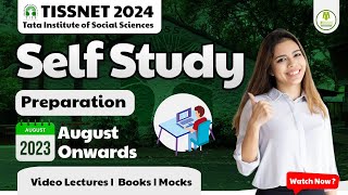 TISSNET 2024  Self Study Preparation  August Onwards  Video Lectures  Books  Mocks  tissnet [upl. by Halika]