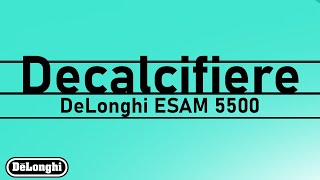 Decalcifiere DeLonghi ESAM 5500 [upl. by Oahc]