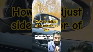 How to adjust side mirror of carautomobile howto shorts tips rearmirror [upl. by Mabelle]