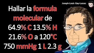 Como calcular la formula molecular de 649 C 135 H 216 O a 120°C 750 mmHg 1 L 23 g [upl. by Naitsirhk]