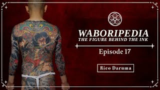 Rico Daruma Traditional Japanese Tattooer Interview [upl. by Nelie]