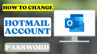 How To Change Hotmail Account Password [upl. by Noelyn]