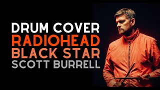 Radiohead  Black Star  Drum Cover [upl. by Armil]