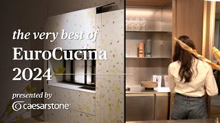 Caesarstone reports on EuroCucina 2024 Kitchen Inspiration amp Trends [upl. by Zachery33]