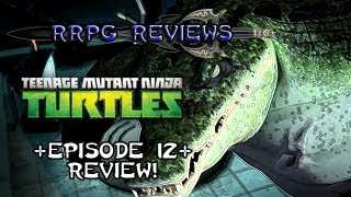 RRPG Reviews Teenage Mutant Ninja Turtles 2012 Series  It Came From The Depths RRPG Review [upl. by Sivatco222]