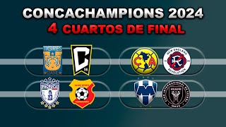 FECHAS HORARIOS Y CANALES PARA LOS CUARTOS DE FINAL DE LA CONCACHAMPIONS 2024 VUELTA [upl. by Etienne664]