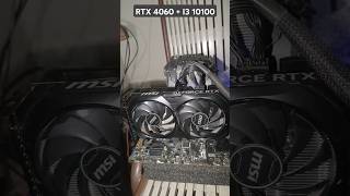 RTX 4060  I3 10100  Much Better Choice [upl. by Ainoz]