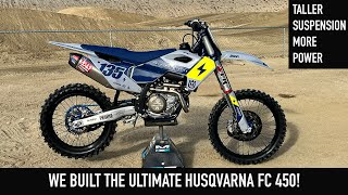 We quotFixquot the 2024 Husqvarna FC 450  Taller Suspension More Power [upl. by Tserof]