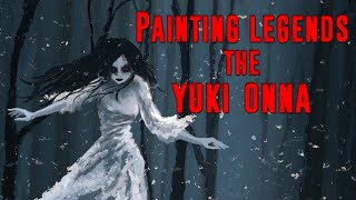 The Chilling Tale of Yukionna Painting Legends [upl. by Akin295]