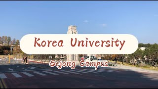 Korea University Sejong Campus  고려대 세종캠퍼스 [upl. by Yoo]