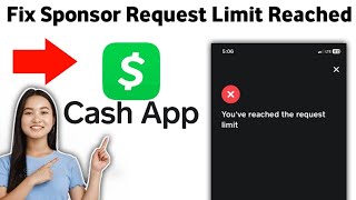 How to Fix Sponsor Request Limit Reached on Cash app 2025 [upl. by Joli846]