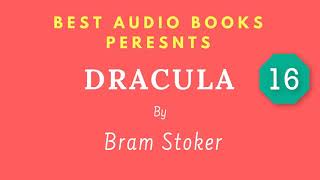 Dracula Chapter 16 By Bram Stoker Full AudioBook [upl. by Ervine]