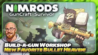 This BUSTED GUN BUILDER Is My New Favorite Bullet Heaven  NIMRODS GunCraft Survivor [upl. by Ennylcaj]