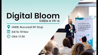 DIGITAL BLOOM EDIȚIA A VIIA BUCUREȘTI [upl. by Booth]