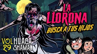 LA LLORONA y la MUERTE de sus HIJOS  Huaca Shaman [upl. by Asilef]