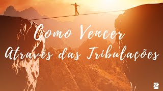 Como Vencer Através das Tribulações  Abe Huber [upl. by Westleigh371]