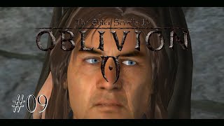 The Elder Scrolls IV Oblivion 09  I Kinda Forgot About The Main Quest [upl. by Cirre]