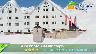 Alpenhotel StChristoph  StChristoph am Arlberg Hotels Austria [upl. by Einohpets]