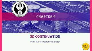 ChartMasterFX I ICT Book Series 📖IBook 170 I Think like Institutional I Chapter6 I 3DContinuation [upl. by Koeppel]