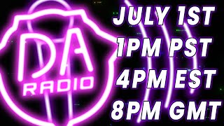 DARadio THE LIVE DAGAMES RADIO SHOW  July 1st [upl. by Lind2]