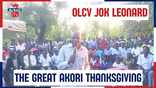 LCV Chairman Ojok Leonards Chilling Warning To His Opponents at The Great Akori Thanksgiving [upl. by Clarie]