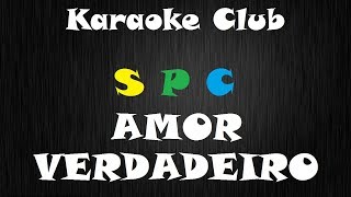 SÓ PRA CONTRARIAR  AMOR VERDADEIRO  KARAOKE [upl. by Eigla761]