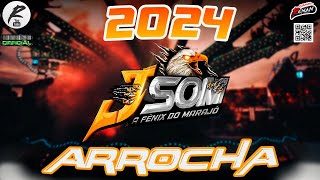 J SOM  ARROCHA 2024  ARROCHA 2023 OS MAIS TOCADOS  DEZEMBRO [upl. by Stu325]