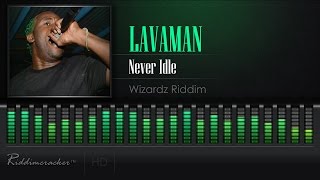 Lavaman  Never Idle Wizardz Riddim Soca 2017 HD [upl. by Ayikur249]