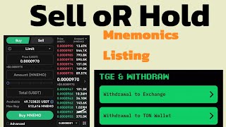 Mnemonics Listing Should I sell oR hold  How to withdraw your Mnemonics [upl. by Ketty301]