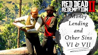 Money Lending and Other Sins VI amp VII Red Dead Redemption2 [upl. by Ariom]