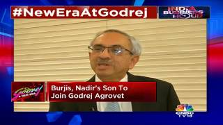 Nadir Godrejs Son Burjis To Join Godrej Agrovet [upl. by Cypro]