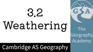 32 Cambridge AS Geography  Weathering [upl. by Cosma]