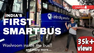 Indias first Smartbus  Bus has Washroom Its Intrcity Smartbus 🤩 [upl. by Aihtnyc263]