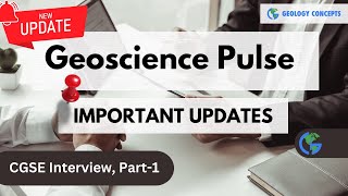 Geoscience Pulse Important Updates for CGSE interview Part1  GeologyConceptscom [upl. by Annerol]