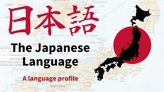 The Japanese Language [upl. by Kcirtapnhoj504]