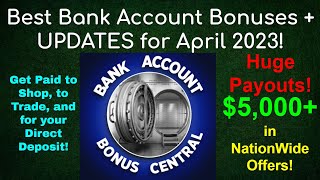 BEST Bank Account Bonuses for APRIL 2023 5000 EASY NATIONWIDE BONUSES Capital One M1 CHASE Varo [upl. by Staffan636]