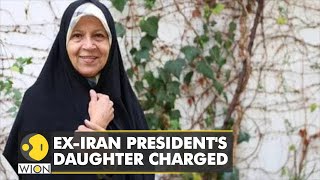 Iran ExPresidents daughter Faezeh Hashemi charged with propaganda against regime  English News [upl. by Yduj695]