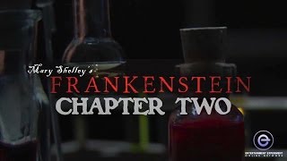 Mary Shelleys Frankenstein Chapter Two Its Alive [upl. by Lebbie]