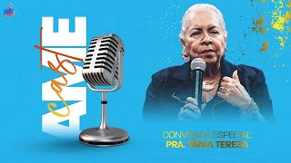 AMECAST  CONVIDADA ESPECIAL  PASTORA TÂNIA TEREZA [upl. by Nnel]