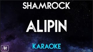 Shamrock  Alipin KaraokeInstrumental [upl. by Lednahc752]